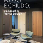 Passo e chiudo: il podcast di Venus Design